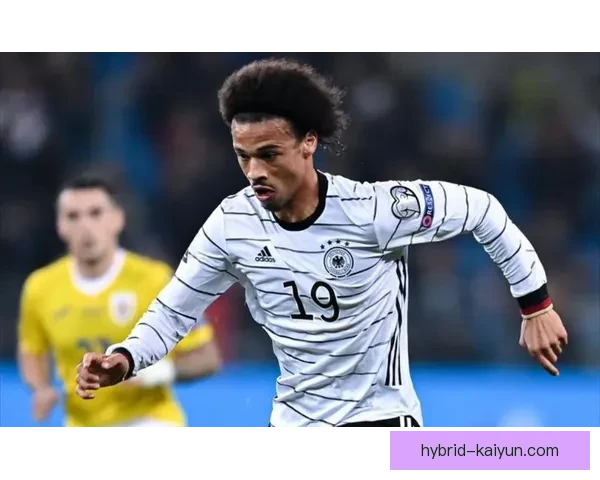 萨内引领德国国家队重塑辉煌，2024年欧洲杯表现值得关注