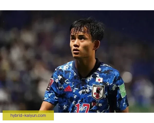 久保建英国家队100场即将到来，状态稳定备受期待