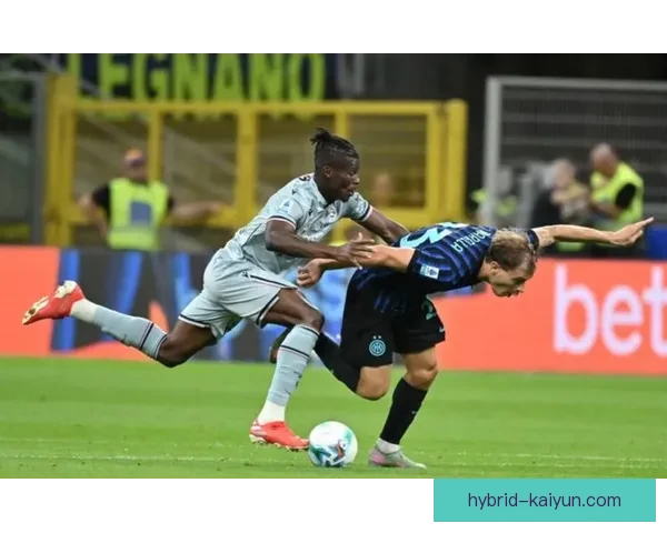 国米防线稳定状态分析，近期发挥持续提升跻身联赛前列